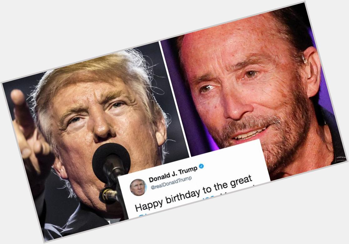 Donald Trump just messageed happy birthday to the \God Bless The USA\ singer. One problem.  
