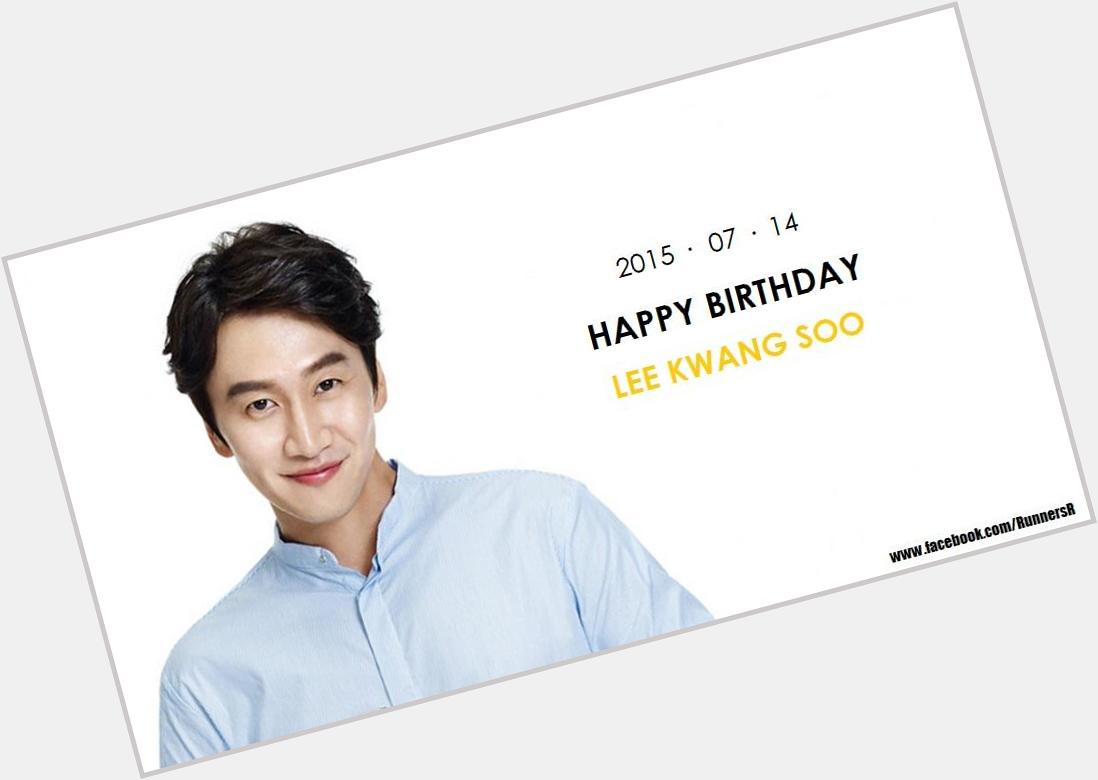 Happy Birthday to Lee Kwang Soo! Stay handsome, funny, happy & healthy~       !            ~ 