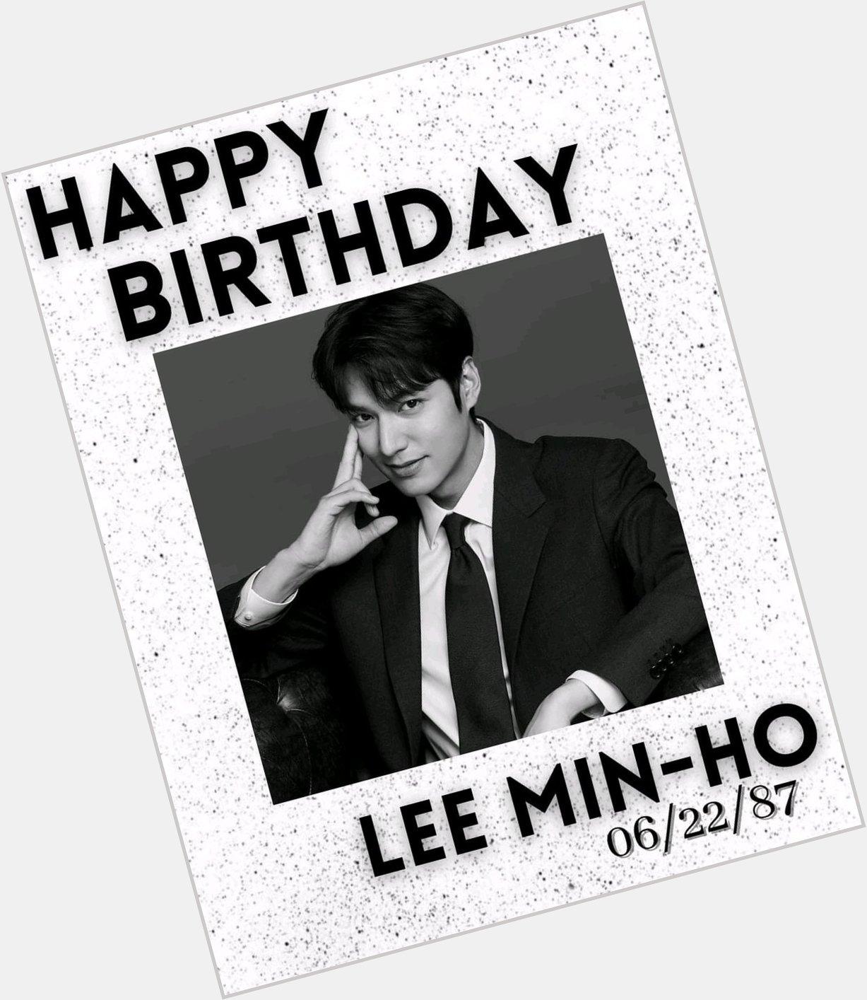  Happy birthday Lee Min Ho   