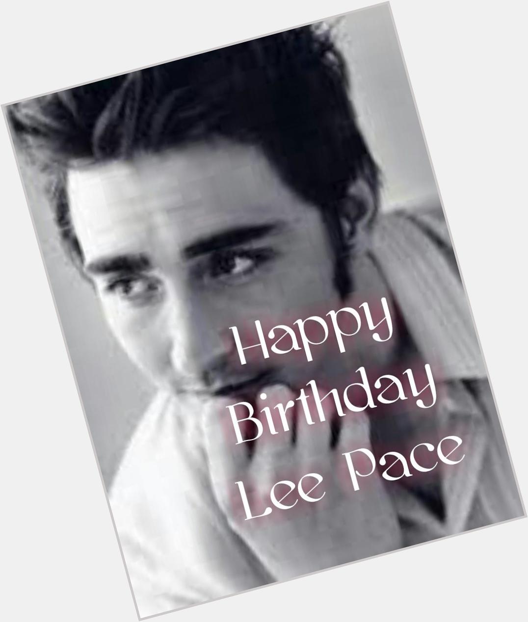  Happy Birthday Lee Pace wish all the best and :) 