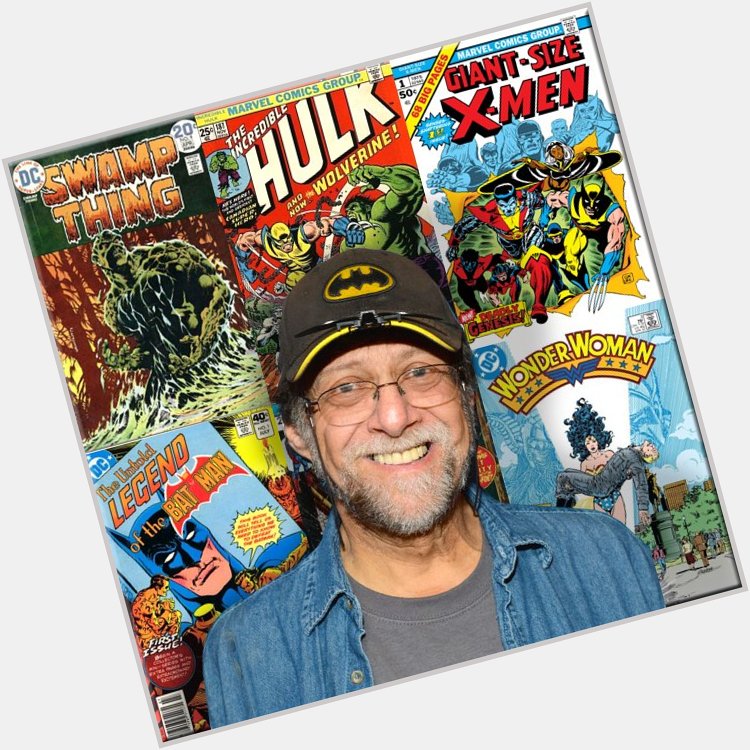 Happy birthday to the late, great 
Len Wein 