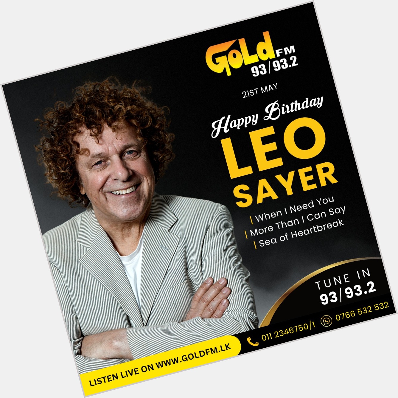 HAPPY BIRTHDAY TO LEO SAYER TUNE IN NOW 93 / 93.2 Island wide     