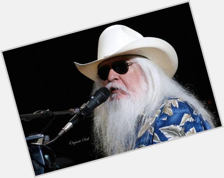 Happy Birthday from Organic Soul Singer, songwriter and pianist, Leon Russell is 73
 