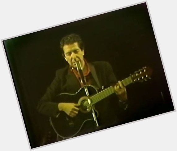 \"We are ugly, but we have the music.\"
Happy Birthday, Leonard Cohen. 