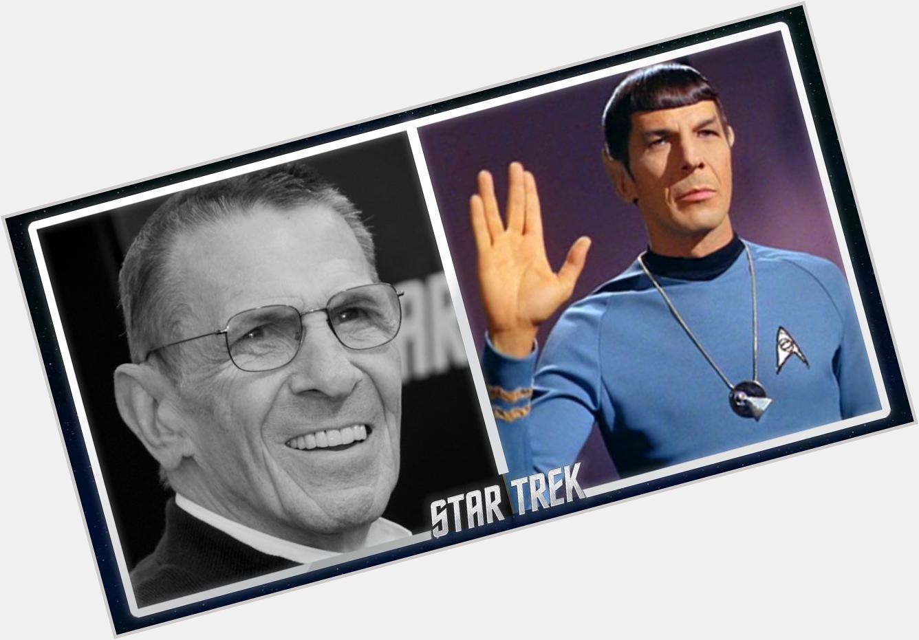 Happy Birthday & rest in peace, dear friend. MT \" Leonard Nimoy would have been 84.  