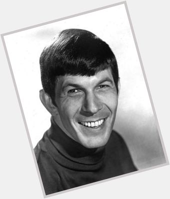 Happy Birthday Remembrance to Leonard Nimoy \"Star Trek\". 