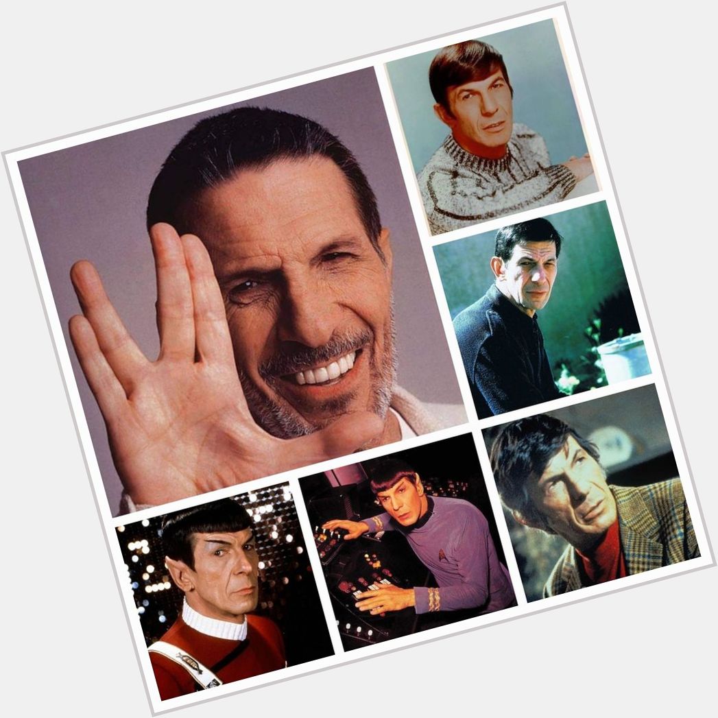 Happy Birthday to the late Leonard Nimoy. (March 26th 1931 - February 27th 2015) 
