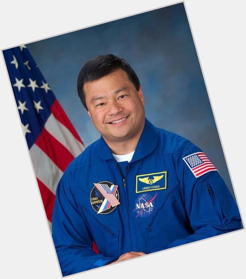 Today s astronaut birthday; Happy Birthday to Leroy Chiao 