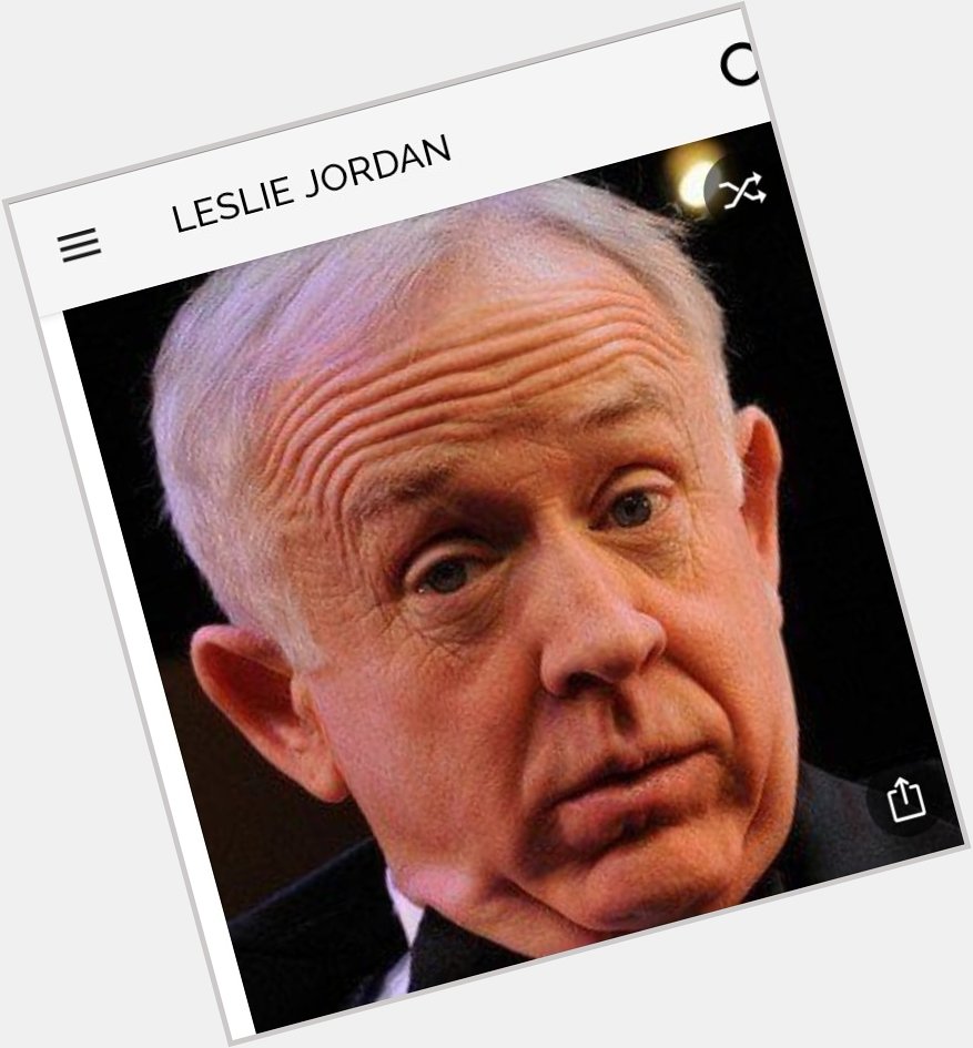 Happy birthday to this great actor. Happy birthday to Leslie Jordan 