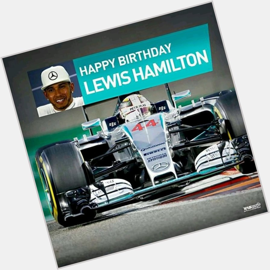 A happy birthday to our champ the one and only Mr.Lewis Hamilton   