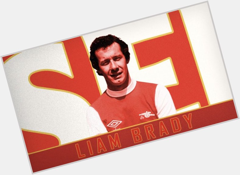  Legend Turn 61 Today! Happy Birthday Liam Brady   
