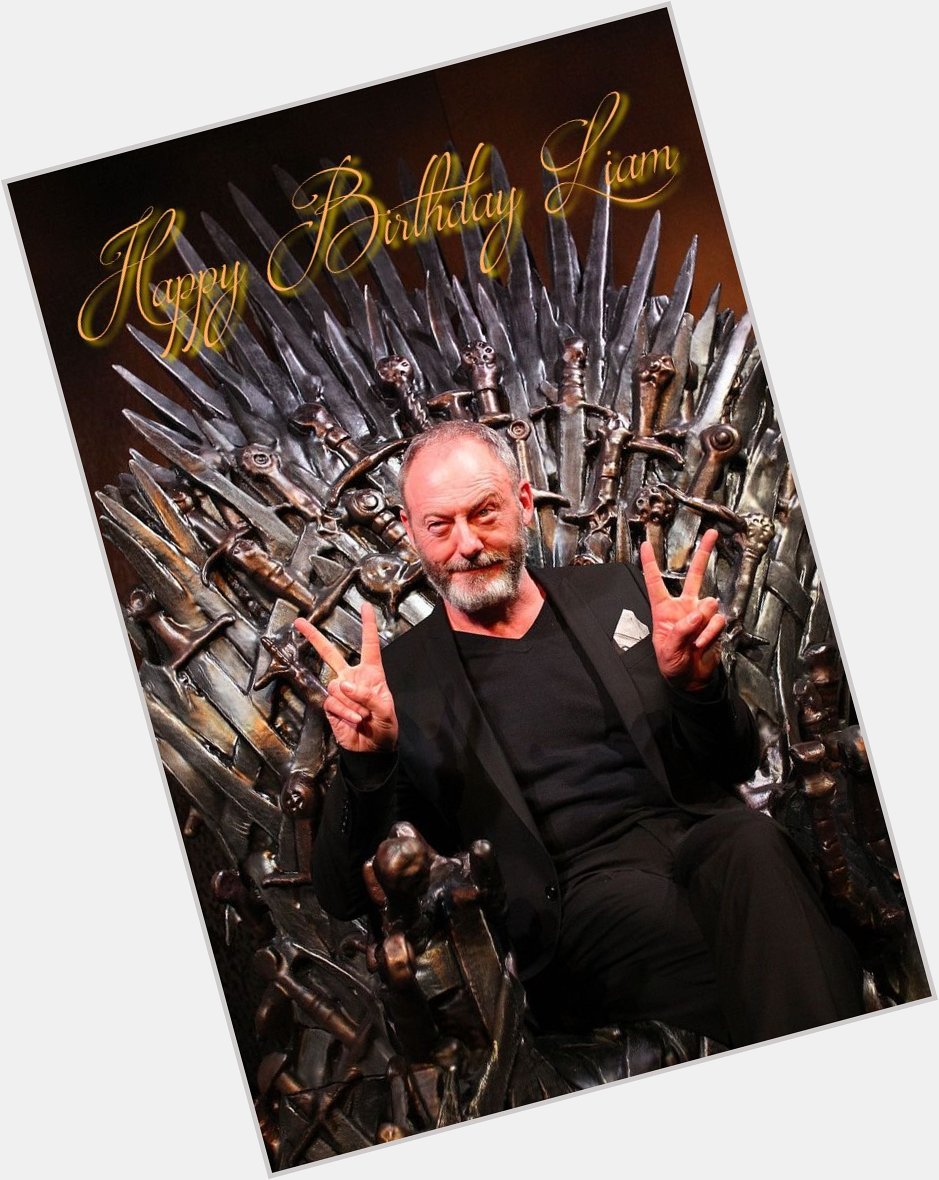 Happy 56th Birthday!! Liam Cunningham        