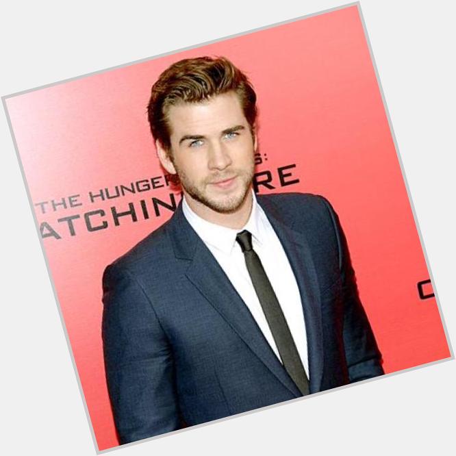 Happy birthday Liam Hemsworth! Thanks for always looking good and making movies 1000000000 times better   