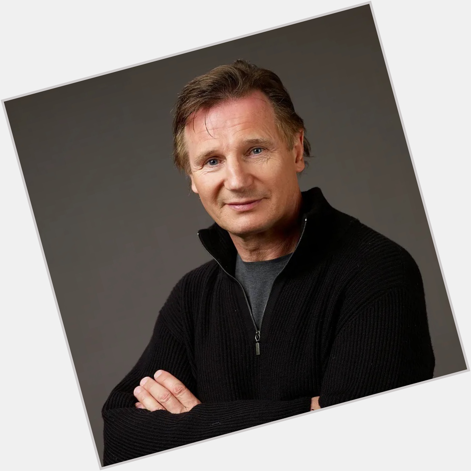 Happy birthday, Liam Neeson 