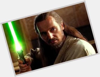 Happy Birthday to Liam Neeson! May the Force be with You! 