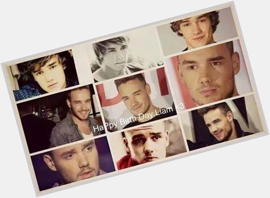  happy birthday Liam Love You So Much have a nice Day wish To You all Thae Bist  :-) 