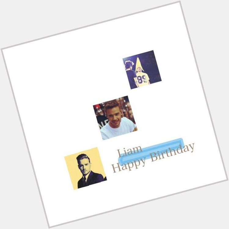 Happy Birthday to Liam  21th !!!!!!!!!!   