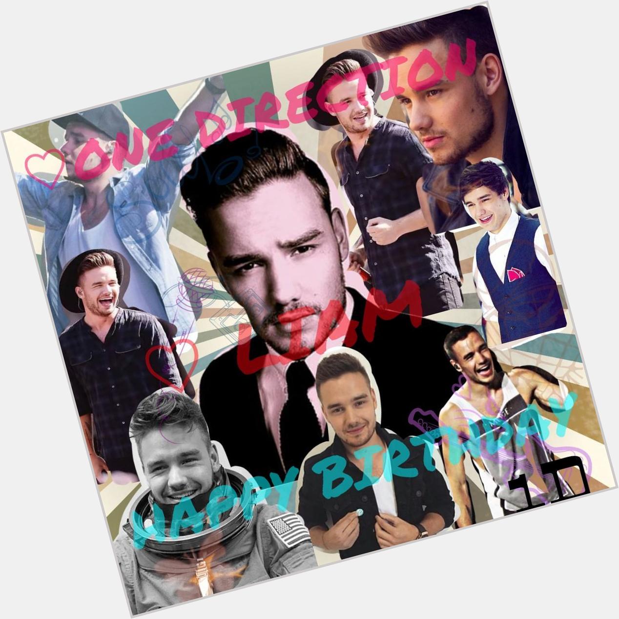  Happy Birthday to Liam hope for you happy. :) 