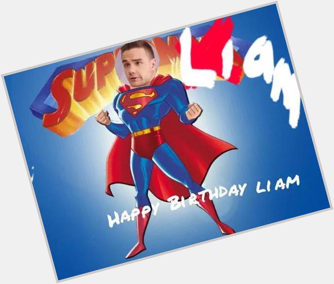 Happy Birthday Liam, I love you. Happy 22     te amo 