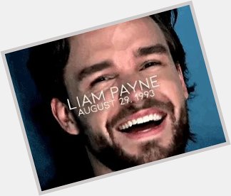 Happy 27th Birthday, Liam Payne! (29th August 1993)    