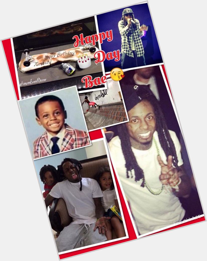 Happy Birthday To My Man Dwayne Michael Carter Jr. Lil Wayne Weezy F Baby Turn Up   bae 