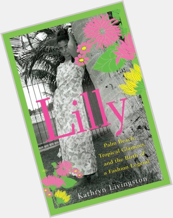 Happy Birthday to the late Lilly Pulitzer! lilly   