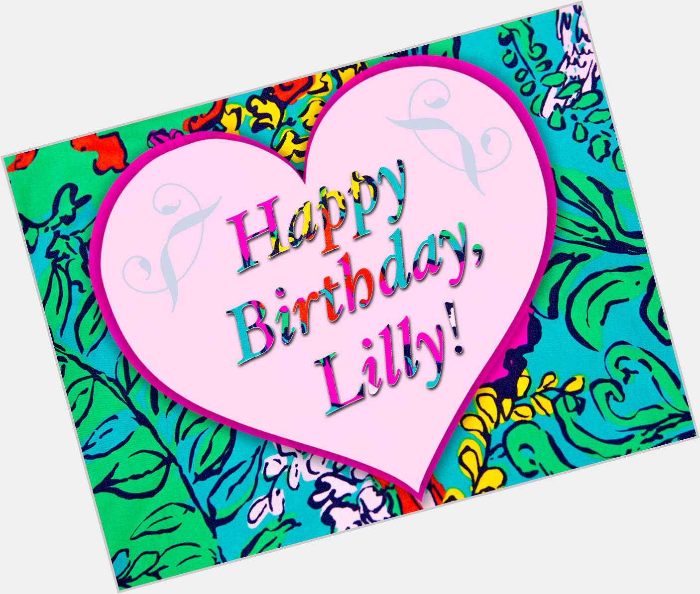 Happy Birthday, Lilly! We <3 you!  