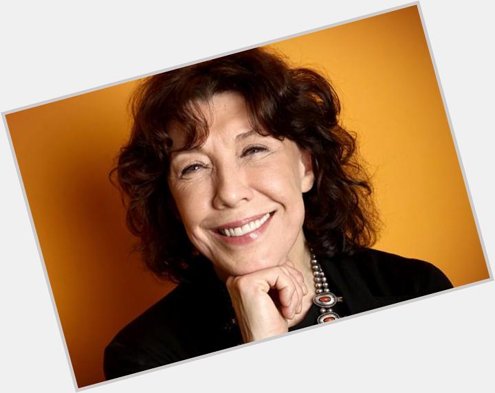 Man invented language to satisfy his deep need to complain.\"....Lily Tomlin

Happy Birthday, Lily 