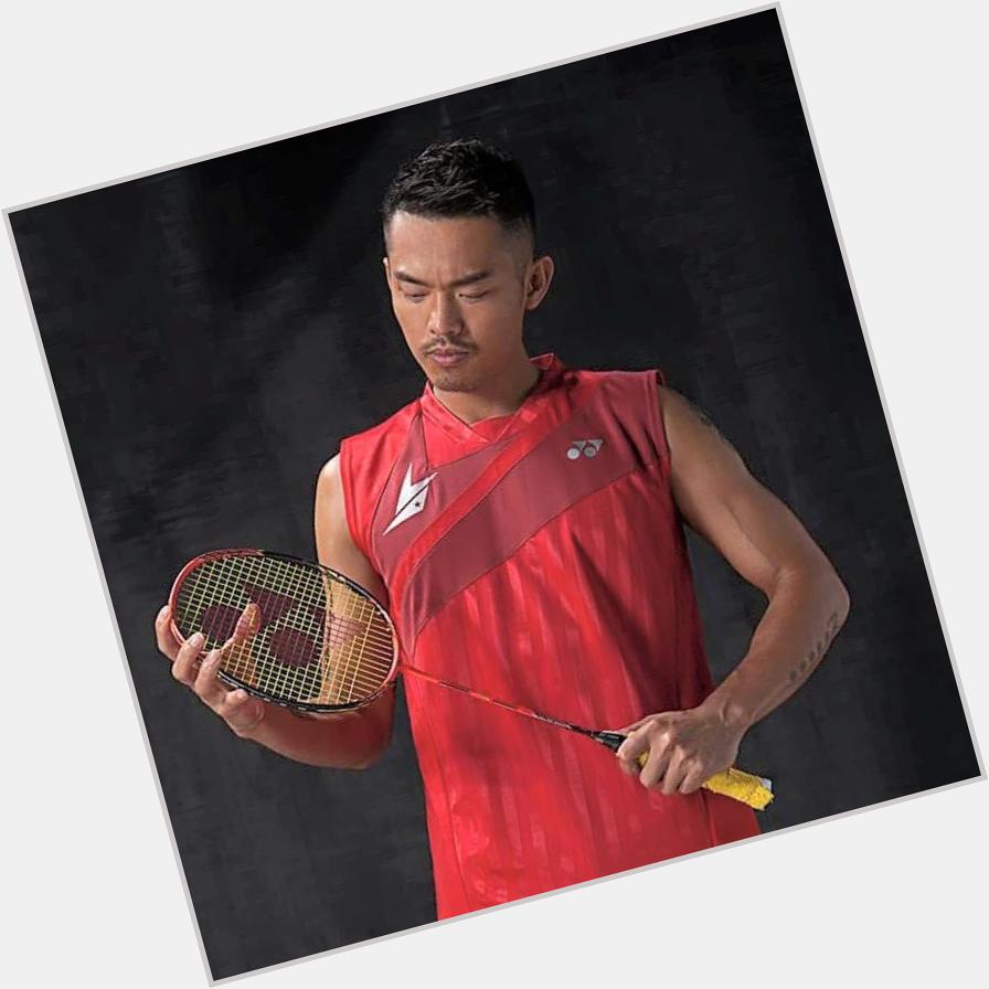 Happy bday Lin dan,my idol and best ever player i played against 