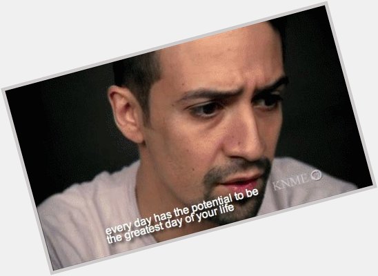 Happy Birthday to Lin Manuel Miranda! Thank you for inspiring and for writing about people like me.  