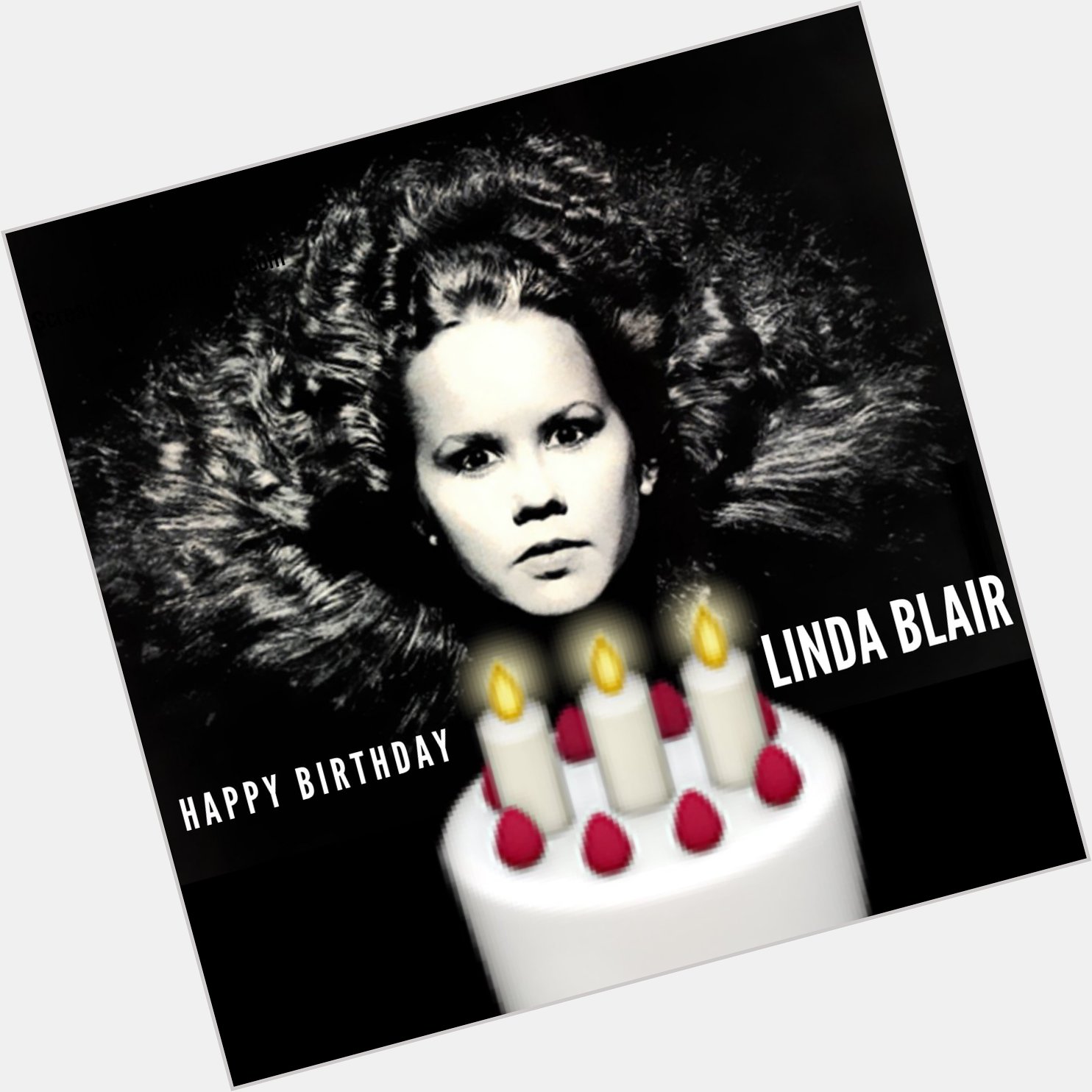 Happy Birthday Linda Blair!!     