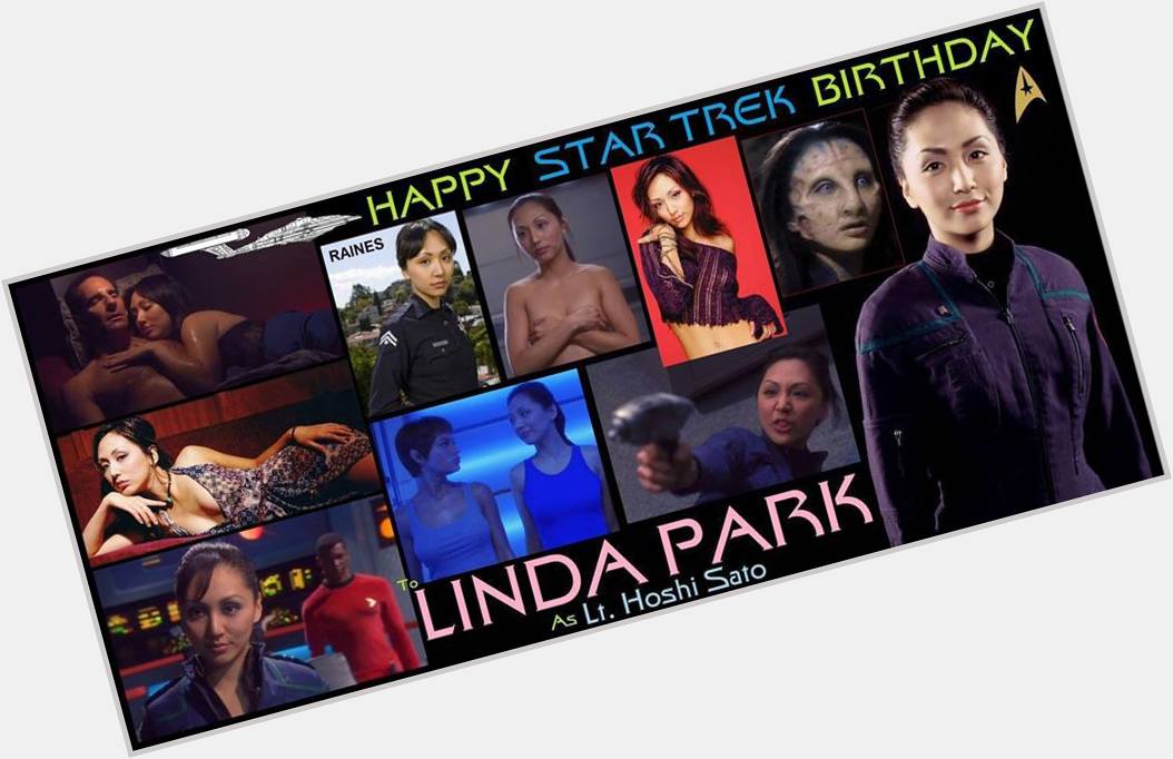7-09 Happy birthday to Linda Park.  