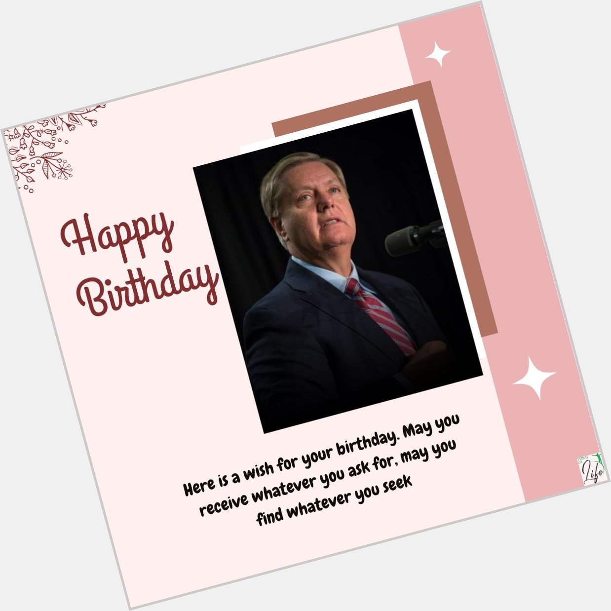 Happy Birthday Lindsey Graham     