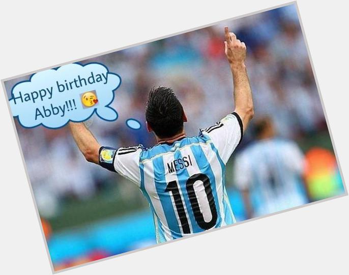 Happy birthday Abby Ganda from Lionel Messi!!    