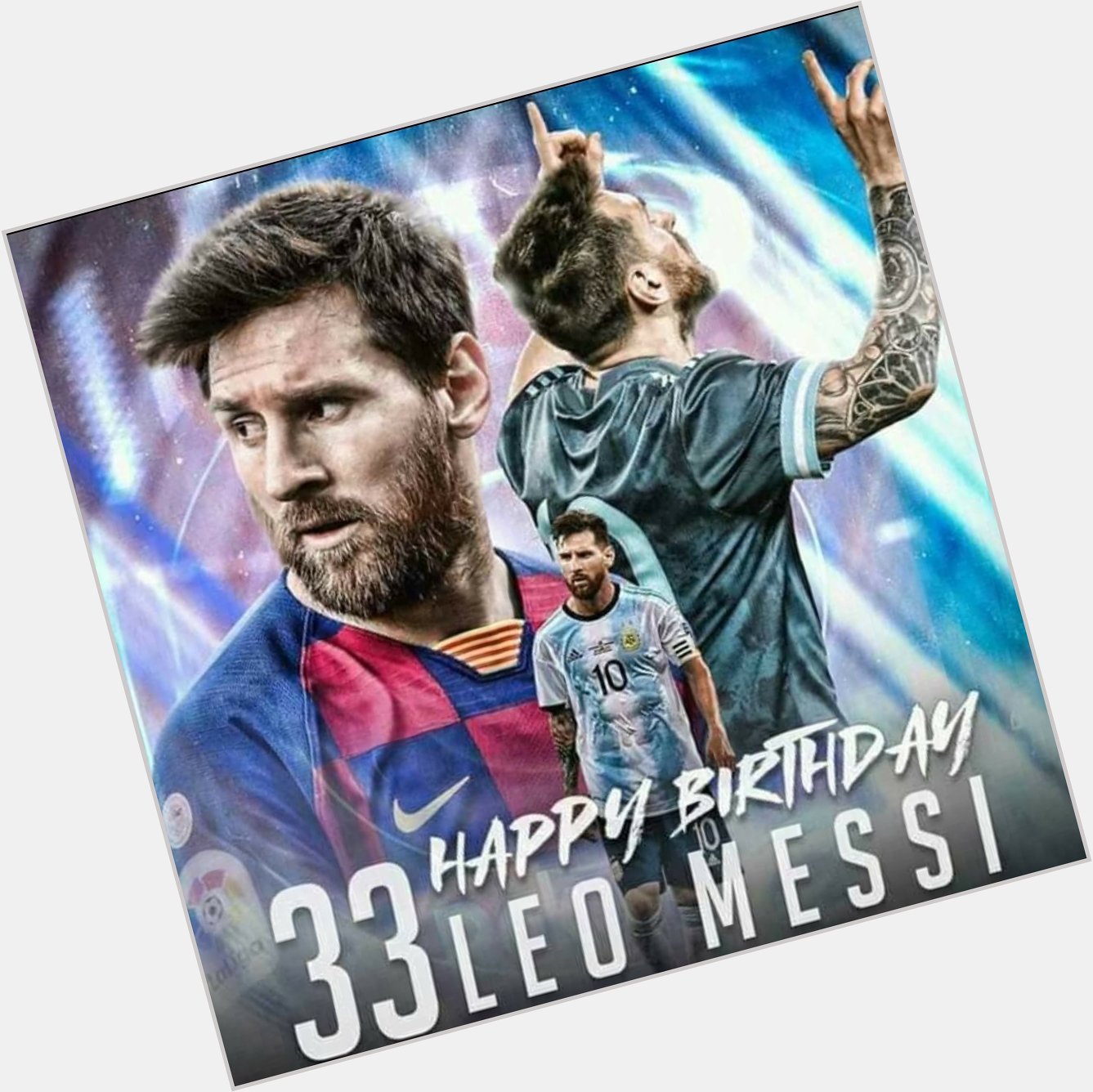Happy Birthday To The Idol Of Millions Of People, Lionel Messi  