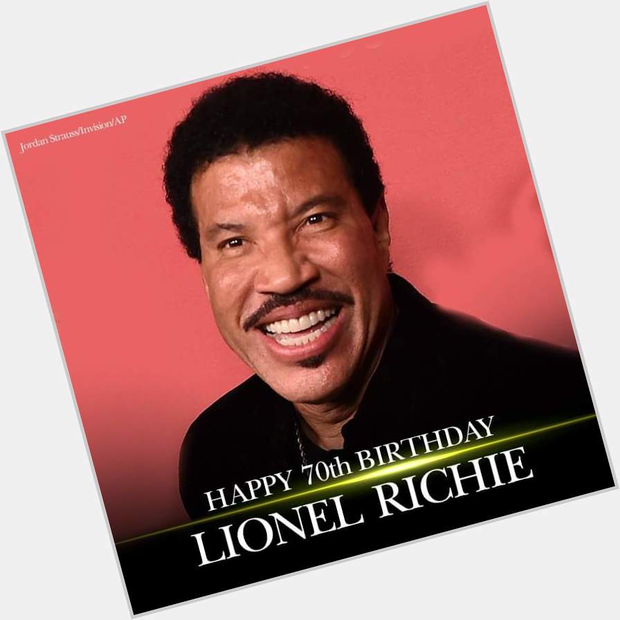 Happy 70th Birthday to singer Lionel Richie! 