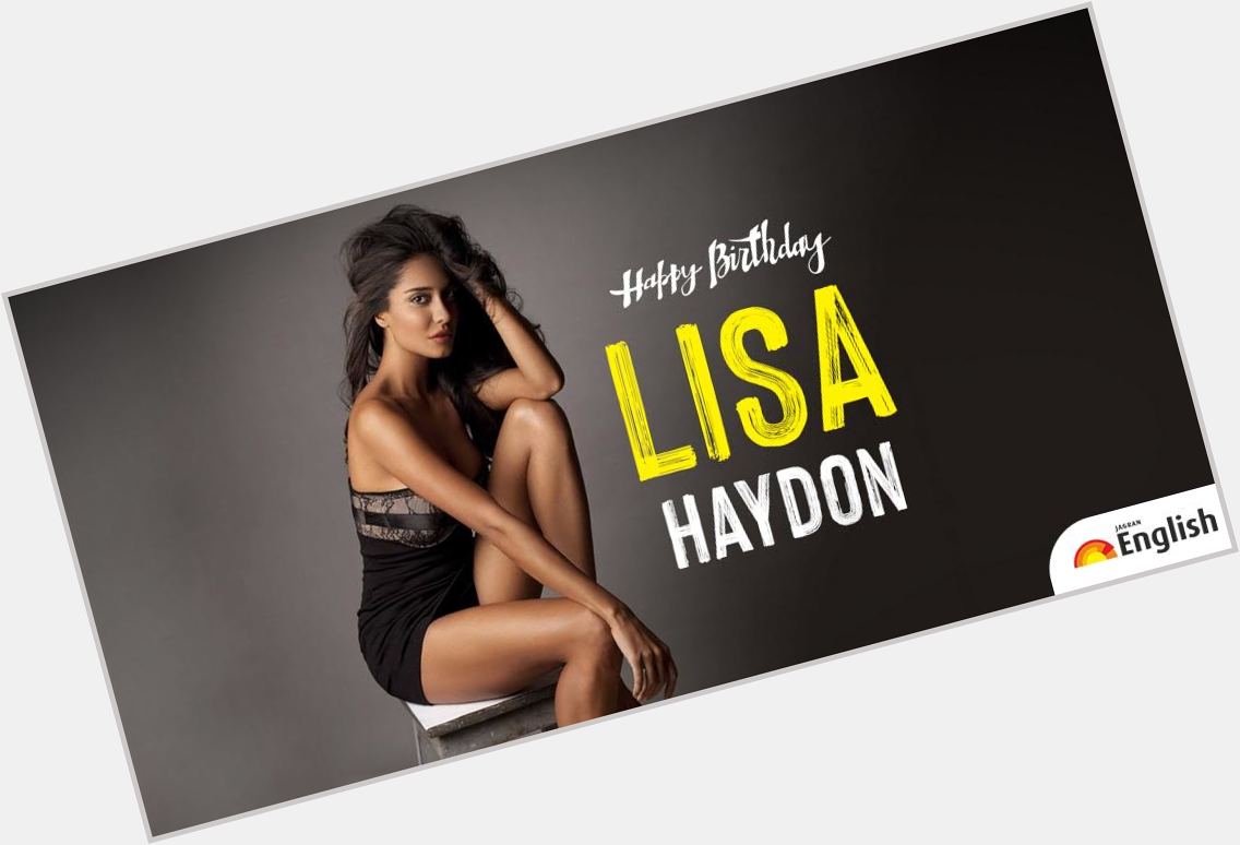 Wishing the stunning, Lisa Haydon, a very happy birthday!  