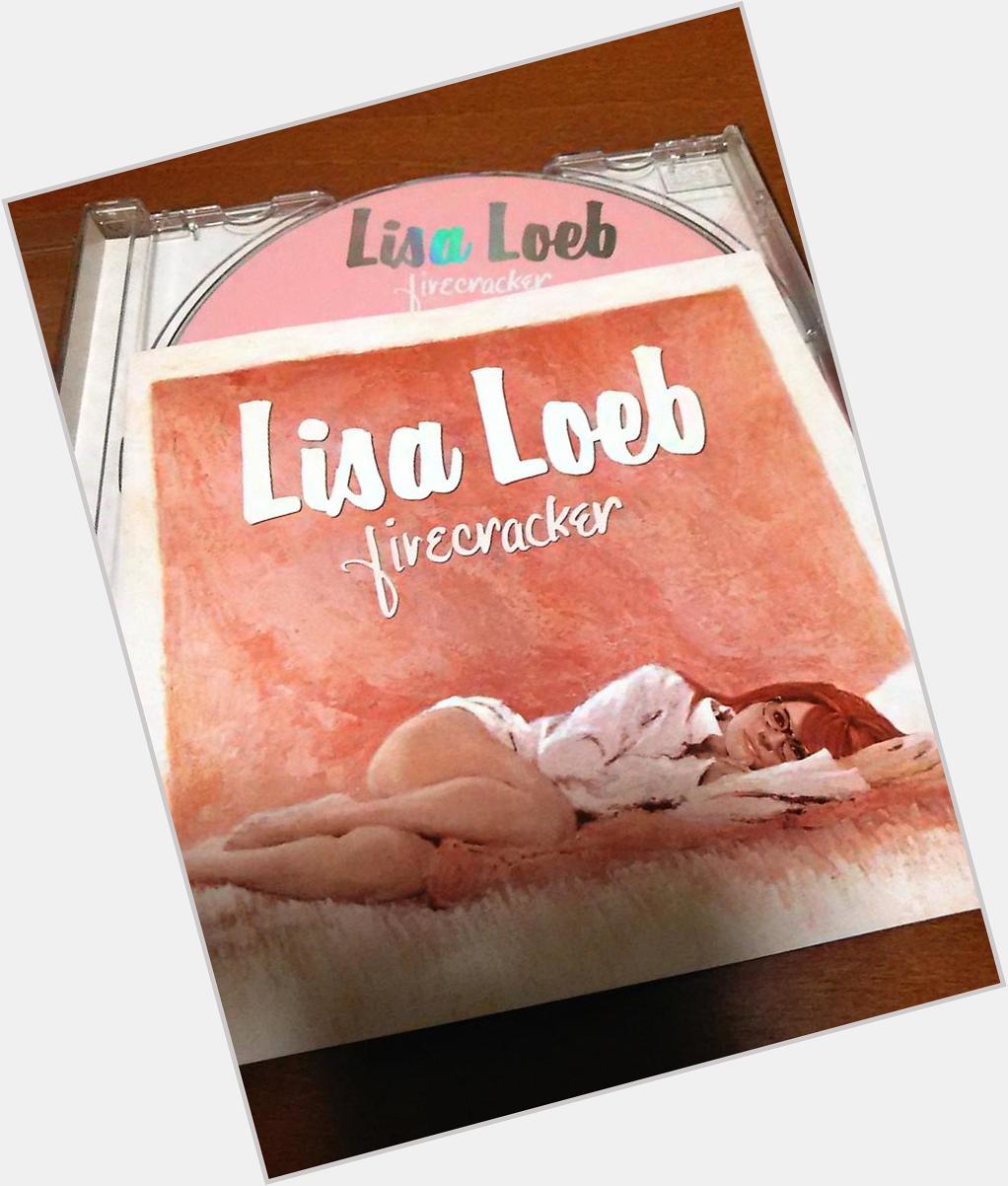 Happy Birthday!! Lisa Loeb Lisa loeb : I do:  