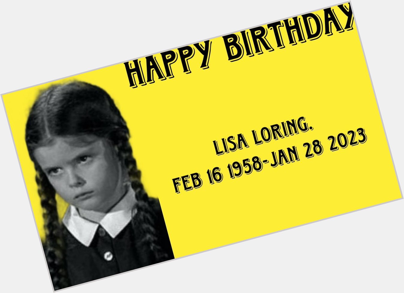 Happy birthday Lisa loring. 