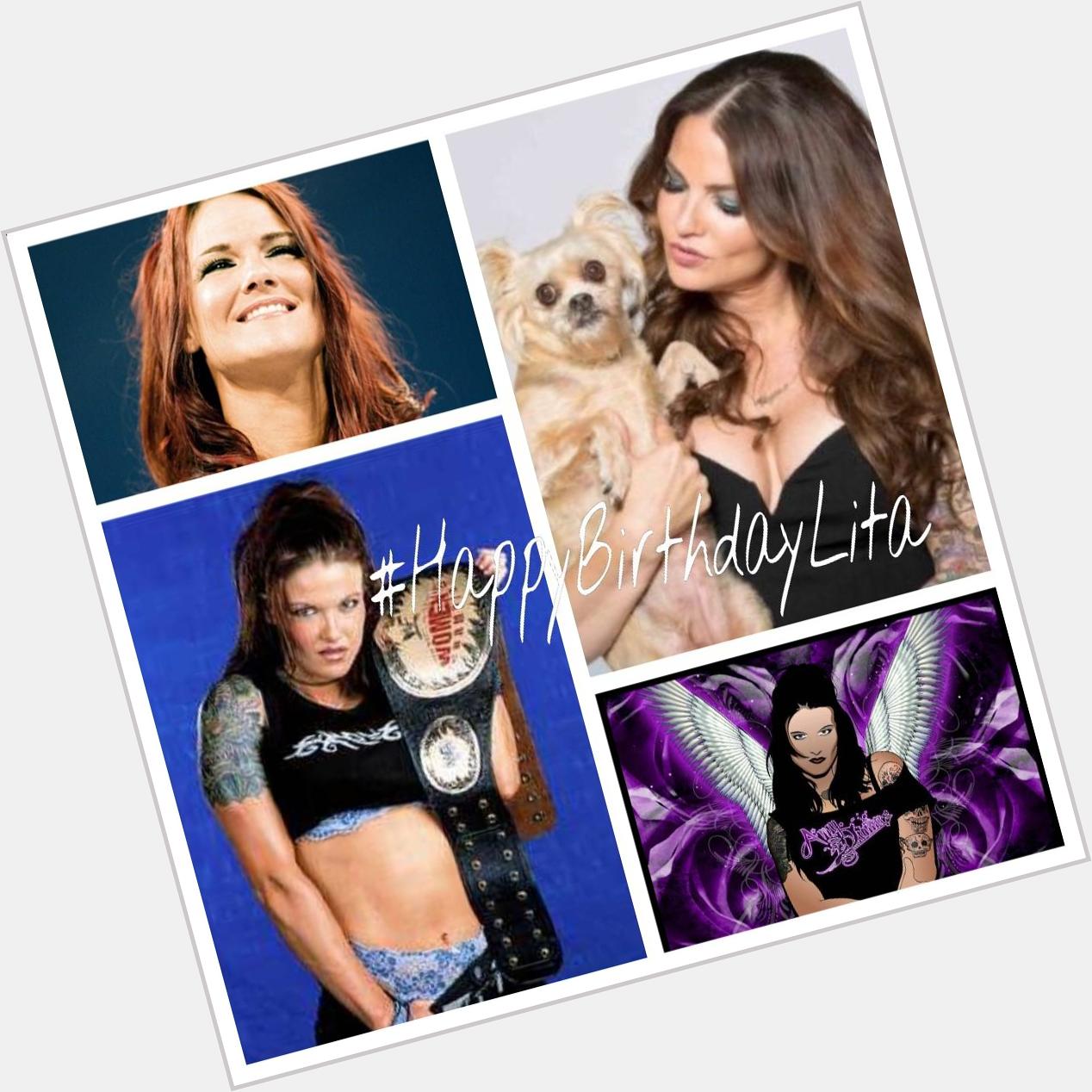 Happy Birthday to my favourite of all time Lita       