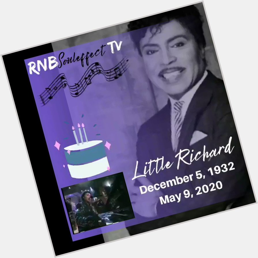 Happy Soul Legend Birthday Little Richard  