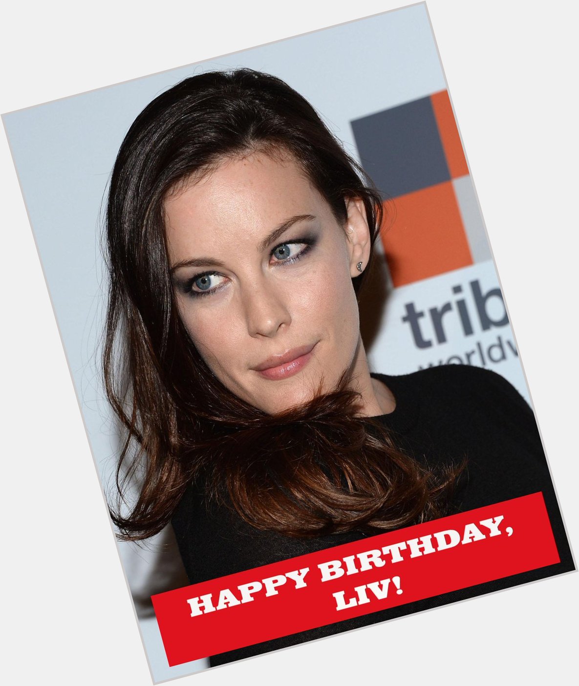 Happy Birthday to Liv Tyler. Steven Tyler gave us a great gift. 