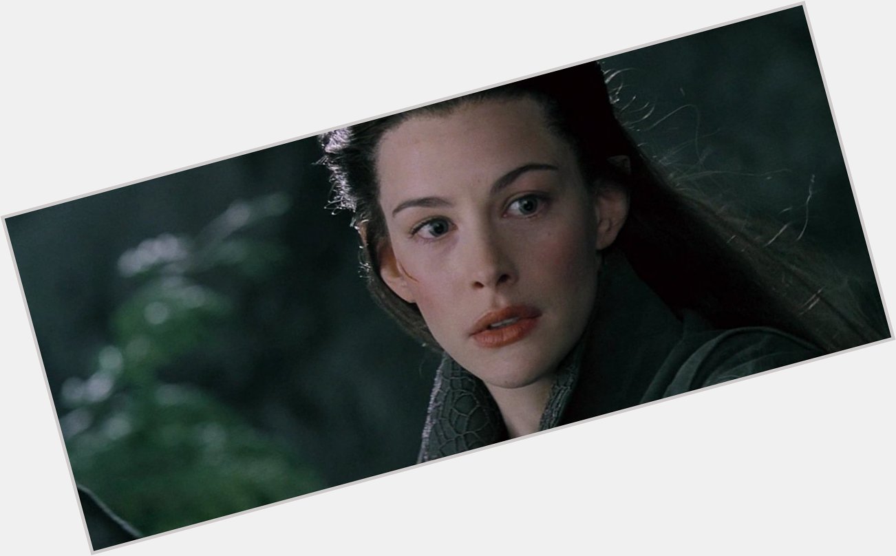 \"If you want him, come and claim him!\"

Happy 40th Birthday to Liv Tyler! 