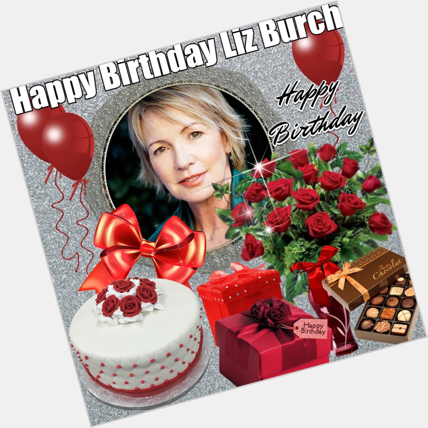Happy Birthday to LIZ BURCH 
