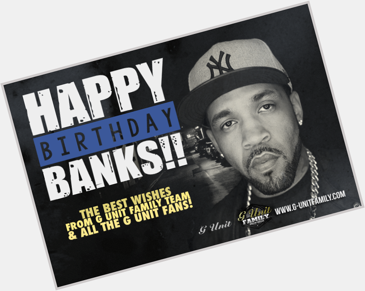 Happy Birthday From G Unit Family® Site Members! 
Write Your Wishes HERE: 
