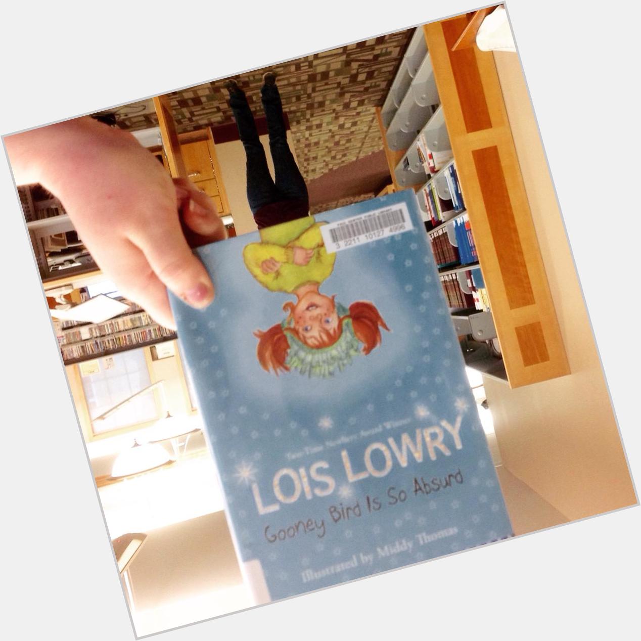 Happy to you and a happy birthday to Lois Lowry!  
