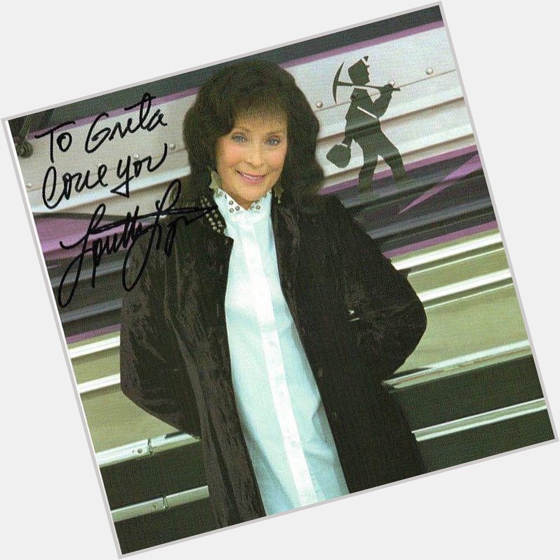 Happy Birthday Loretta Lynn.     