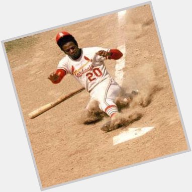 Happy Birthday to my favorite            player of all time...Lou Brock!!! 