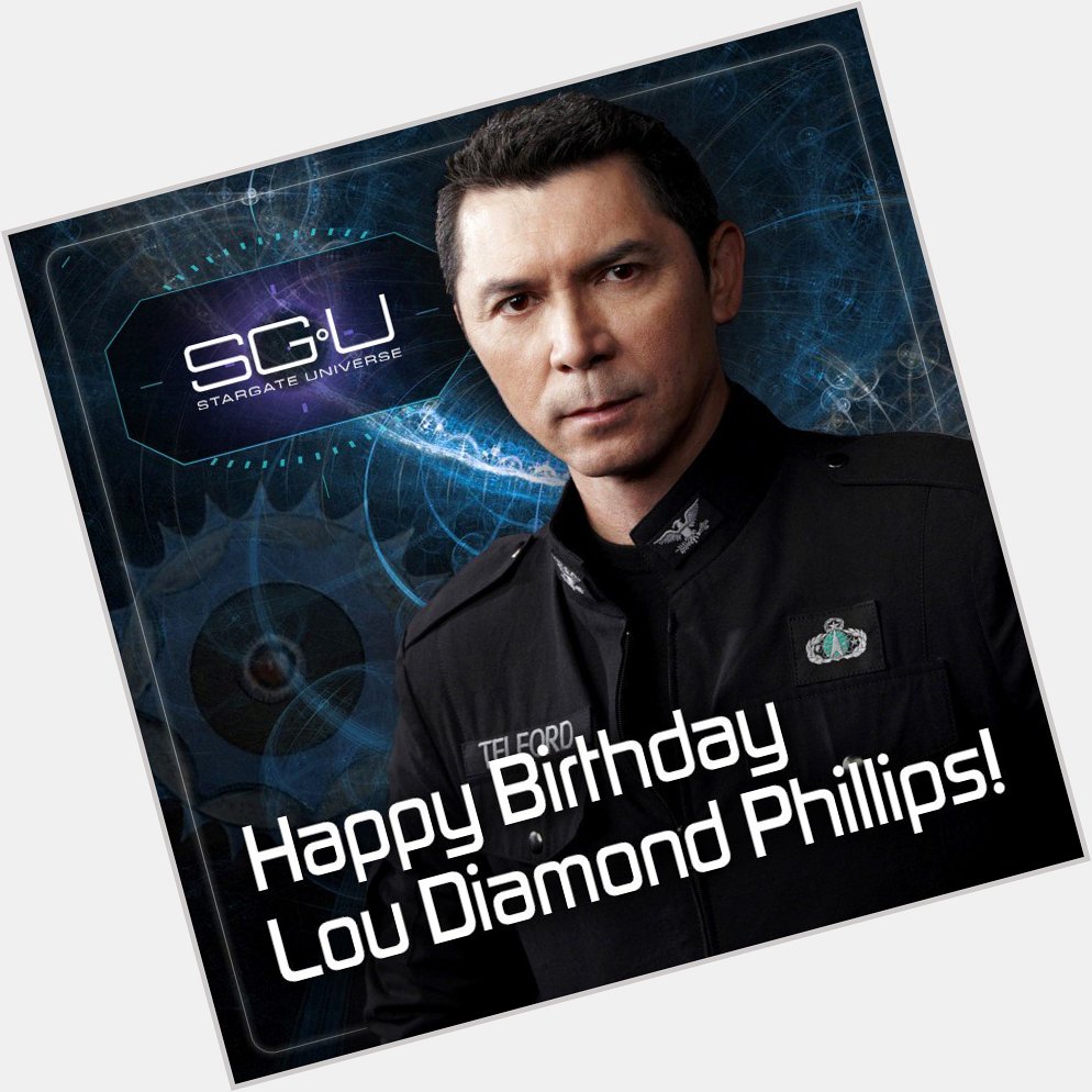Happy Birthday Lou Diamond Phillips, and to all your alternate timeline selves. 
