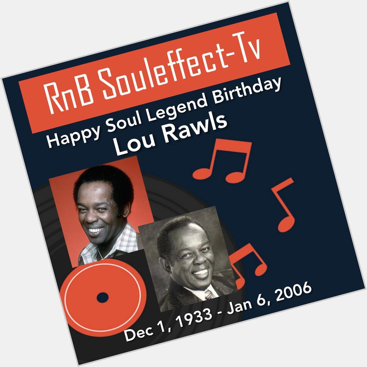 Happy Soul Legend Birthday Lou Rawls       